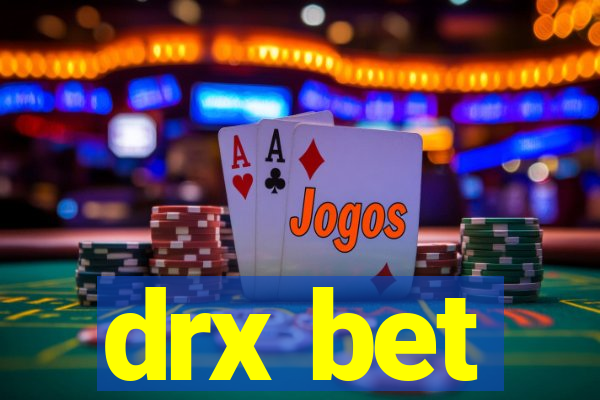 drx bet